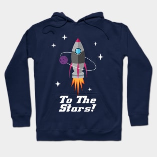 To The Stars Rocket ship Adventure Shirt Hoodie